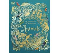 Anthologie d'animaux fascinants – DK Children's Anthologies