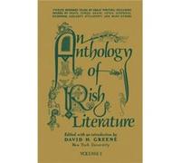 An Anthology of Irish Literature Vol. 1 by Daniel G. Calder David Greene (Auteur)