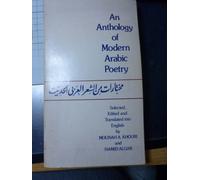An Anthology Of Modern Arabic Poetry