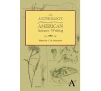 An Anthology Of Nineteenth-Century American Science Writing