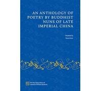An Anthology of Poetry by Buddhist Nuns of Late Imperial China