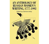 An Anthology of Russian Women's Writing, 1777-1992