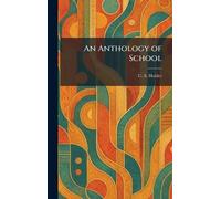 An Anthology of School