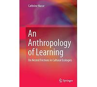 An Anthropology Of Learning