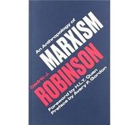 An Anthropology of Marxism by Cedric J. Robinson Cedric J. Robinson (Auteur)