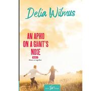 An Aphid on a Giant's Nose- Book 3: Alone or together