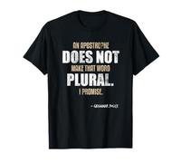 an Apostrophe Doesn't Make The Word Plural English Grammar T-Shirt