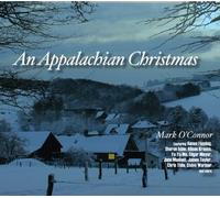 An Appalachian Christmas by Mark O'Connor (2011) Audio CD