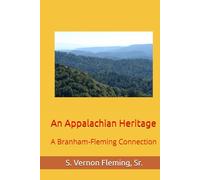 An Appalachian Heritage: A Branham-Fleming Connection