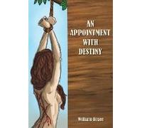 An Appointment With Destiny