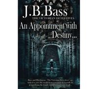 An Appointment With Destiny