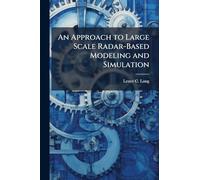An Approach to Large Scale Radar-Based Modeling and Simulation