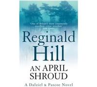 An April Shroud by Reginald Hill Paperback Book Hill, Reginald (Auteur)