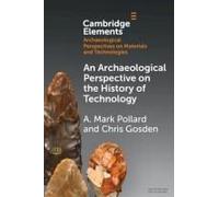 An Archaeological Perspective On The History Of Technology
