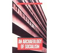 An Archaeology of Socialism, Materializing Culture Series Victor Buchli (Auteur)