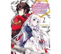 An Archdemon's Dilemma: How to Love Your Elf Bride: Volume 2 (Light Novel)