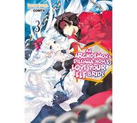 An Archdemon's Dilemma: How to Love Your Elf Bride: Volume 3 (Light Novel)