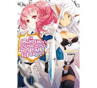 An Archdemon's Dilemma: How to Love Your Elf Bride: Volume 5 (Light Novel)