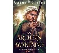 An Archer's Awakening