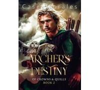 An Archer's Destiny