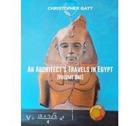 An Architect's Travels in Egypt