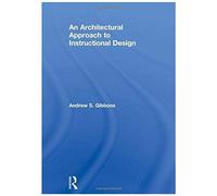 An Architectural Approach To Instructional Design