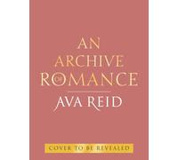 An Archive of Romance
