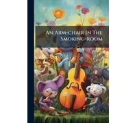 An Arm-Chair In The Smoking-Room