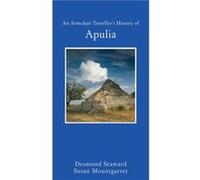 An Armchair Travellers History of Apulia by Desmond Seward Desmond Seaward, Susan Mountgarret (Auteur)