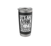 An Arnie Thing You Wouldn't Understand - First Name Nickname Gobelet isotherme en acier inoxydable double paroi