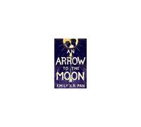 An Arrow To The Moon
