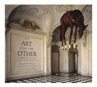 An Art for the Other - [Version Originale] Leonardo Caffo, Valentina Sonzogni, Steve Baker, Sarah De Sanctis (Auteur)