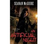 An Artificial Night (Toby Daye Book 3) (Paperback) Seanan Mcguire, (Auteur)