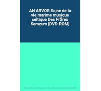 AN ARVOR Sc‚ne de la vie marime musique celtique Des FrŠres Samzum [DVD-ROM]