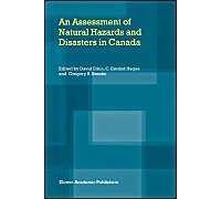 An Assessment Of Natural Hazards And Disasters In Canada
