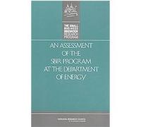 An Assessment Of SBIR Program at the Department Of Energy National Research Council (U.S.) (Auteur)