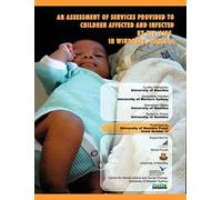 An Assessment Of Services Provided To Children Affected And Infected By Hiv/Aids In Windhoek, Namibia