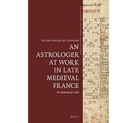 An Astrologer At Work In Late Medieval France