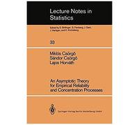 An Asymptotic Theory For Empirical Reliability And Concentration Processes