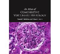 An Atlas Of Comparative Vertebrate Histology