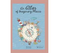 An Atlas of Imaginary Places