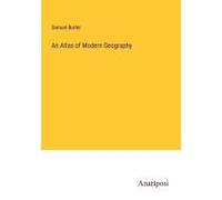 An Atlas Of Modern Geography