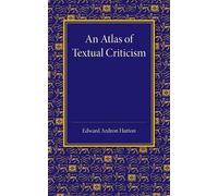 An Atlas Of Textual Criticism