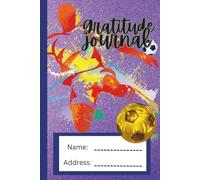 an attitude of gratitude journal for kids: motivational quotes and prompts to spread thankfulness everyday