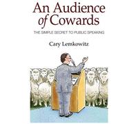 An Audience Of Cowards