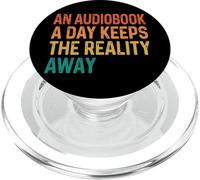 an Audiobook A Day Keeps The Reality Away PopSockets PopGrip pour MagSafe