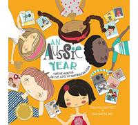 An Aussie Year: Twelve Months in the Life of Australian Kids