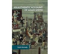 An Authentic Account Of Adam Smith