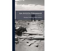 An Avesta Grammar