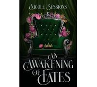 An Awakening of Fates: The Awakening: Book One